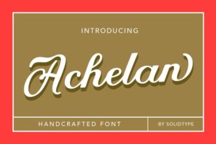 Achelan Script: Why This Handwritten Font Deserves a Spot in Your Brand Toolkit