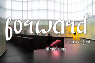 Forward Font Review: A Script Typeface with Editorial Warmth