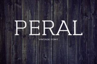 Peral: A Serif Font for Stronger Campaigns